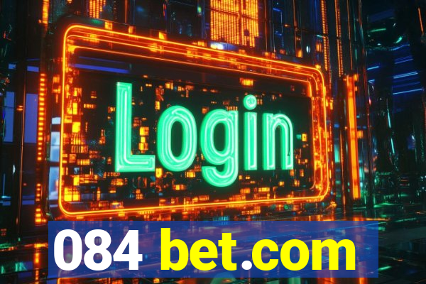 084 bet.com